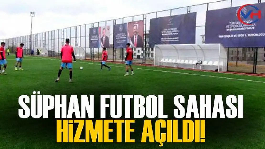 Van Süphan Futbol Sahası törenle hizmete açıldı