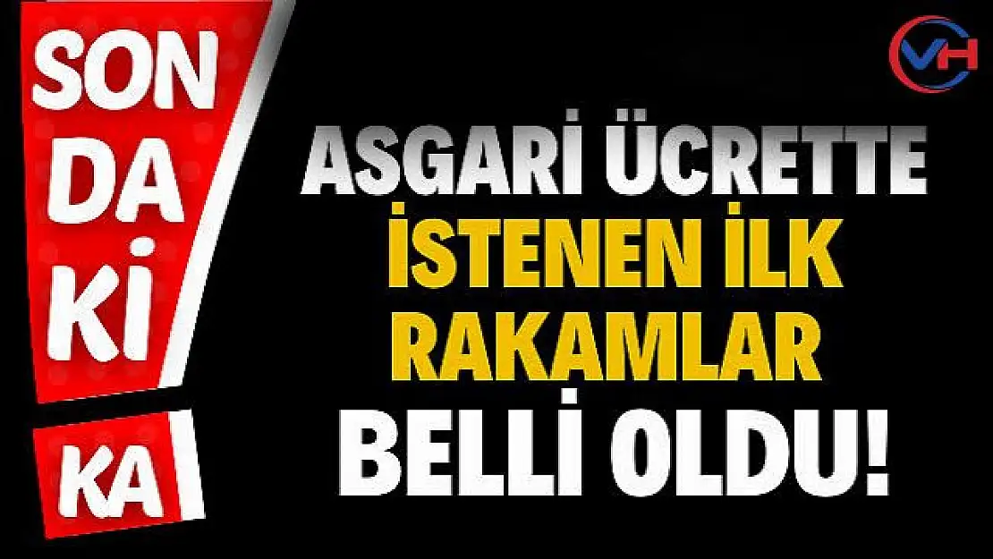 Son dakika: Asgari ücrette ilk rakamlar belli oldu