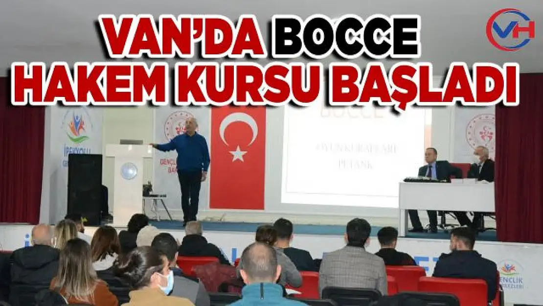 Van'da Bocce Aday Hakem Kursu Başladı