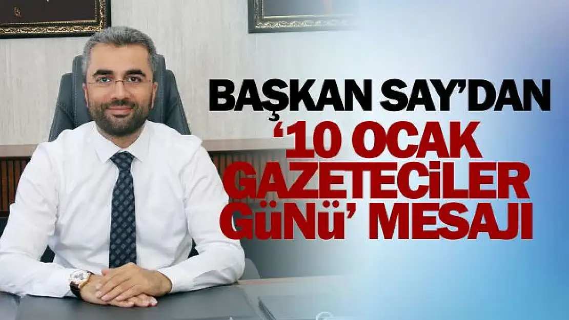 Başkan Say'dan 10 Ocak Çalışan Gazeteciler Günü mesajı