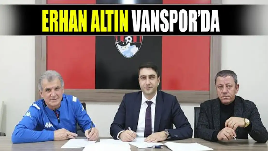 Teknik Direktör Erhan Altın Vanspor'da