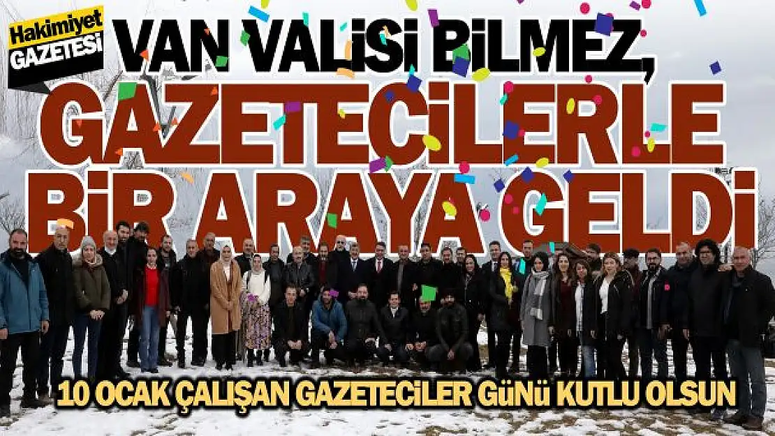 VALİ BİLMEZ GAZETECİLERİN '10 OCAK ÇALIŞAN GAZETECİLER GÜNÜ'NÜ KUTLADI