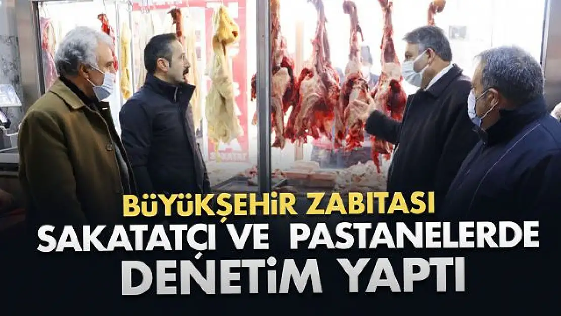 VAN BÜYÜKŞEHİR ZABITASI SAKATATÇI VE  PASTANELERDE DENETİM YAPTI