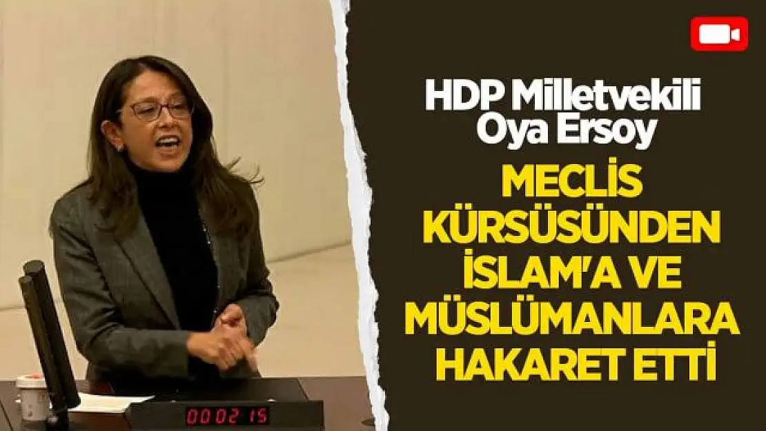 Meclis Kürsüsünden İslam'a Ve Müslümanlara hakaret etti