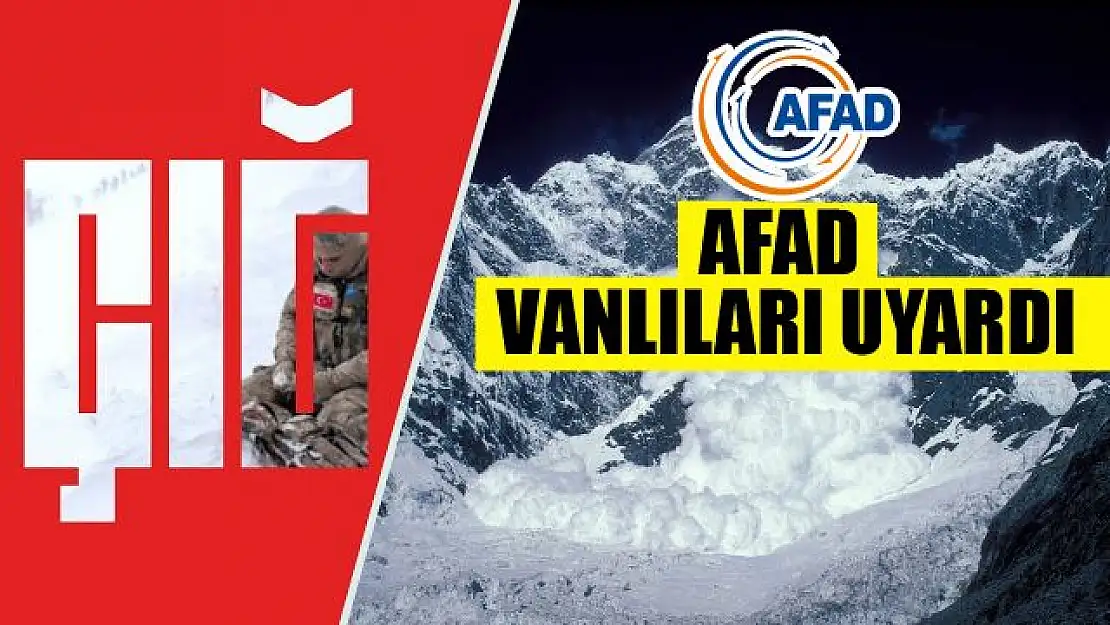 Van AFAD vatandaşları uyardı