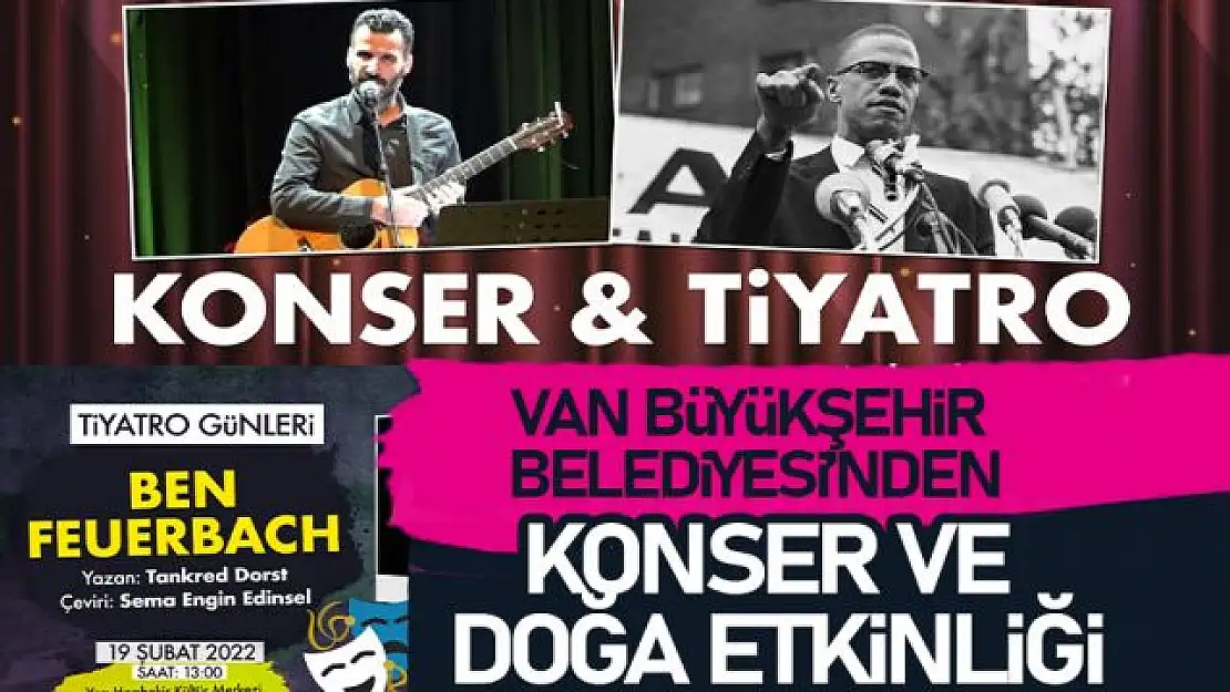 Van Büyükşehir Belediyesi, konser ve doğa etkinliği düzenliyor