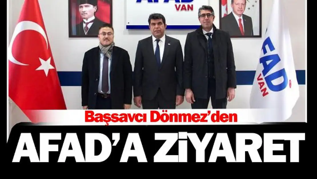 Van Cumhuriyet Başsavcısı Dönmez'den AFAD'a ziyaret