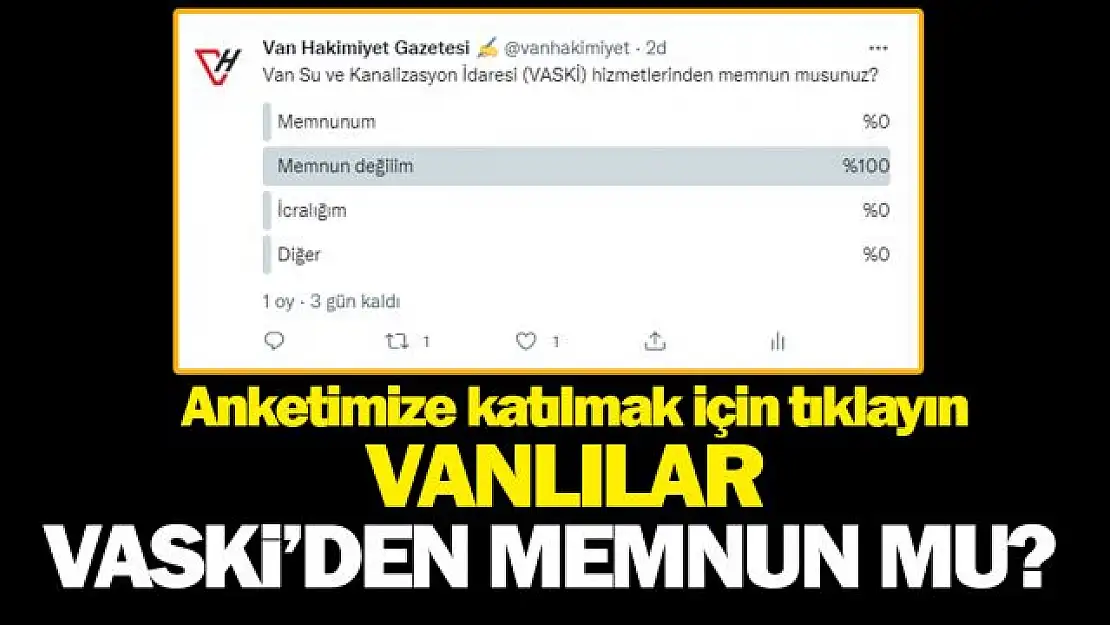 Vanlılar, VASKİ hizmetlerinden memnun mu?