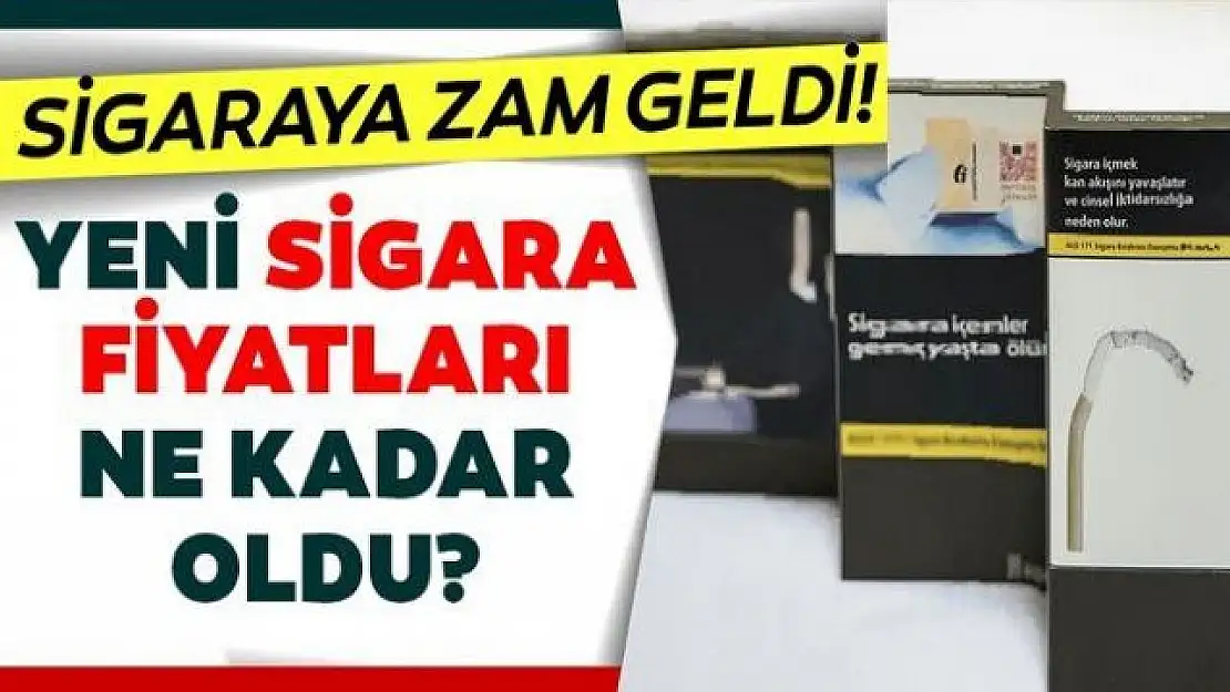 Sigara fiyatlarına büyük zam! İşte zamlı sigara fiyatları