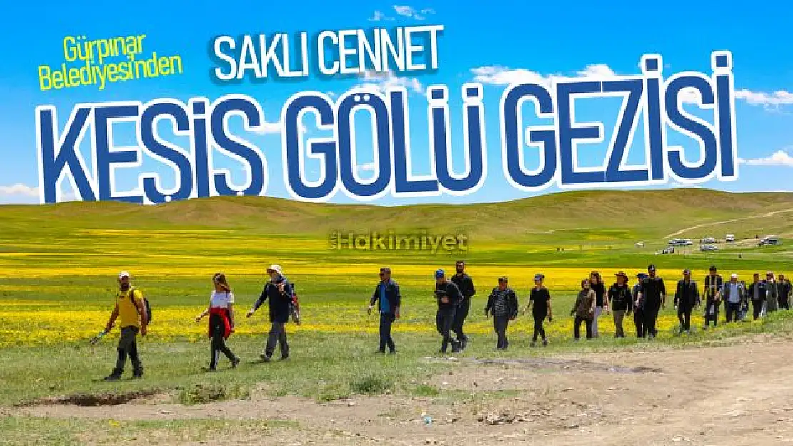 Gürpınar Belediyesi'nden Saklı Cennet Keşiş Gölü Gezisi