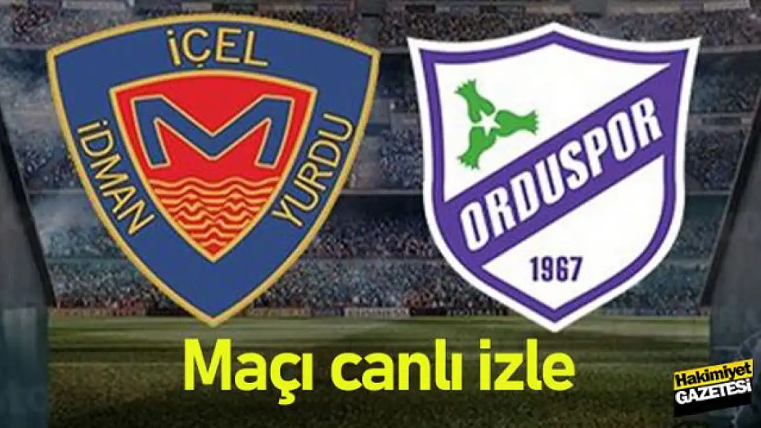 İçel İdmanyurdu - Orduspor maçı ne zaman, saat kaçta? Canlı izle...