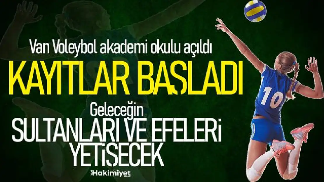 Van'da Voleybol Akademi kursu kayıtları başladı