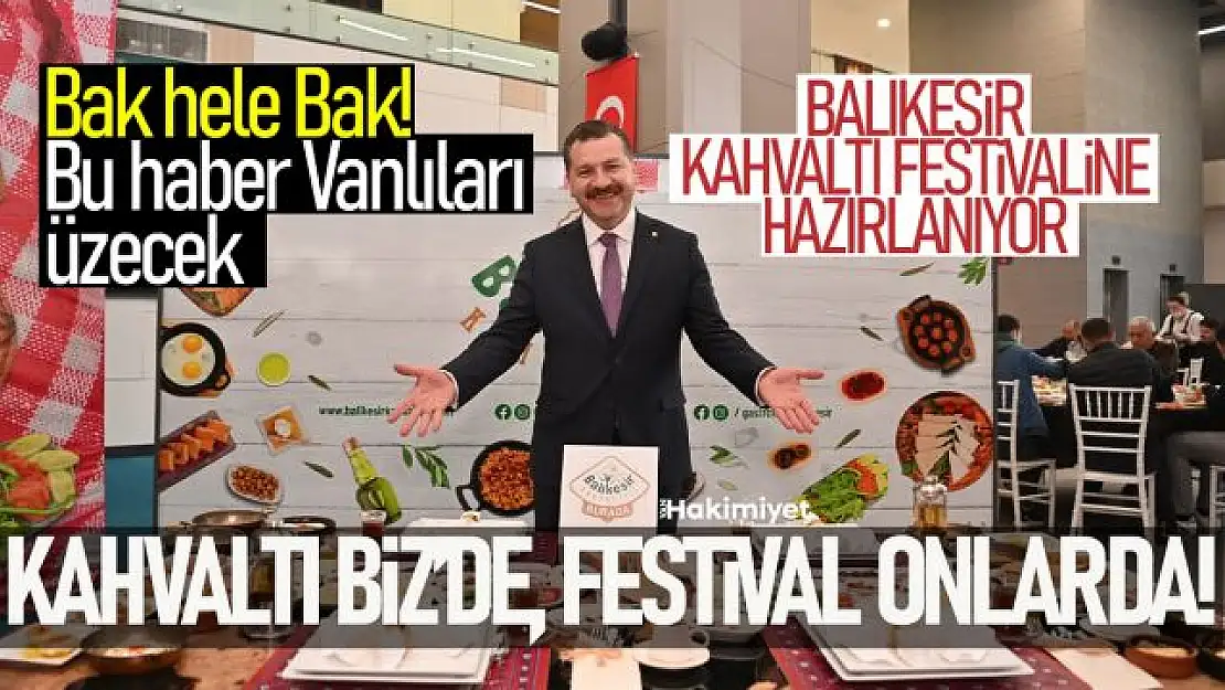 Balıkesir uluslararası kahvaltı festivaline hazırlanıyor