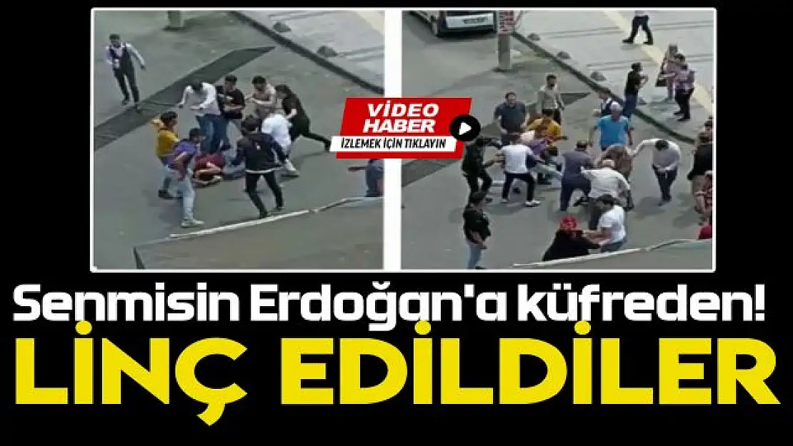 Cumhurbaşkanı Erdoğan'a küfreden iki kardeş linç edildi