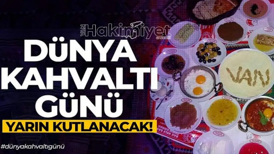 Dünya Kahvaltı Günü 5 Haziran Pazar günü kutlanacak!