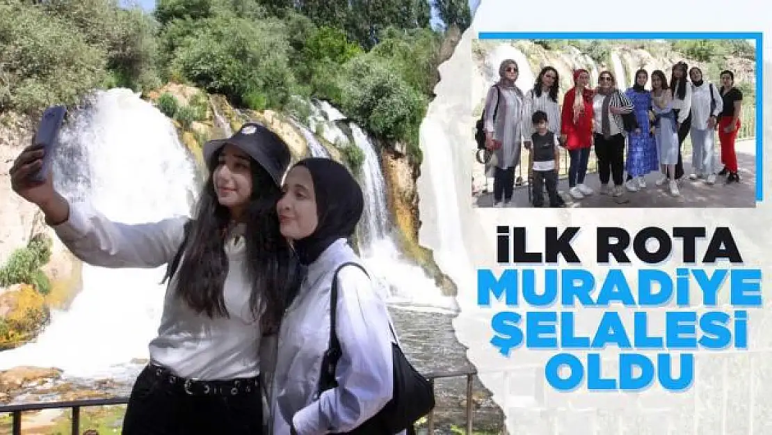 İlk rota Muradiye Şelalesi oldu