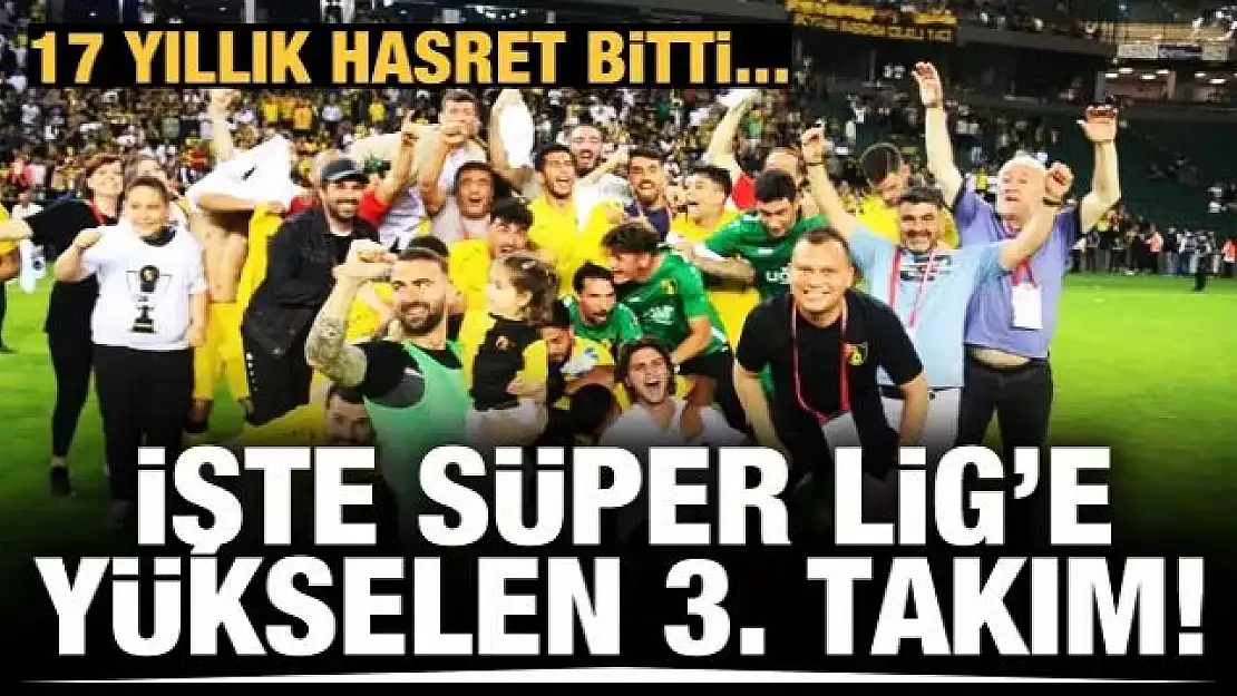 İstanbulspor, Süper Lig'e yükseldi!