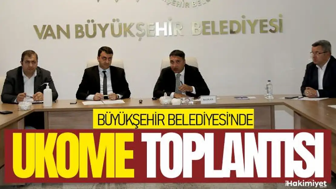 Van Büyükşehir Belediyesi UKOME toplantısı yapıldı