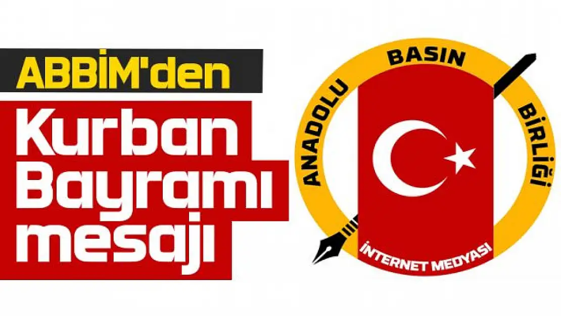 ABBİM'den Kurban Bayramı mesajı