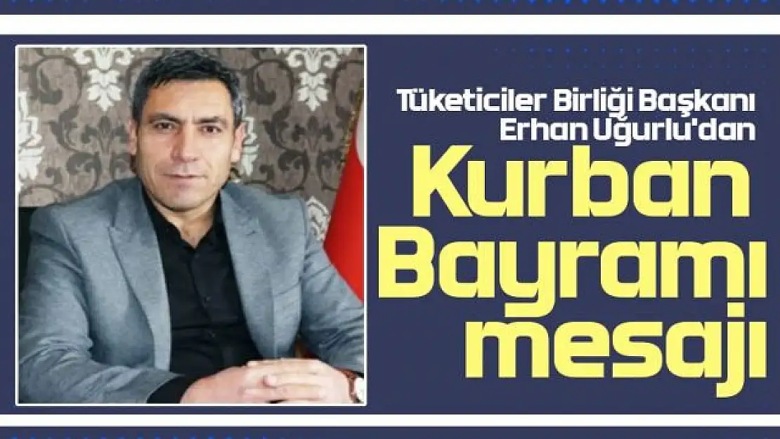 Başkan Uğurlu'dan Kurban Bayramı mesajı