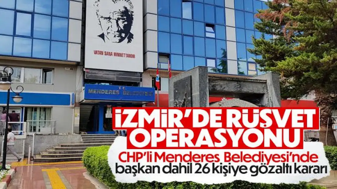 CHP'li belediye başkanı yolsuzluk soruşturmasında gözaltına alındı