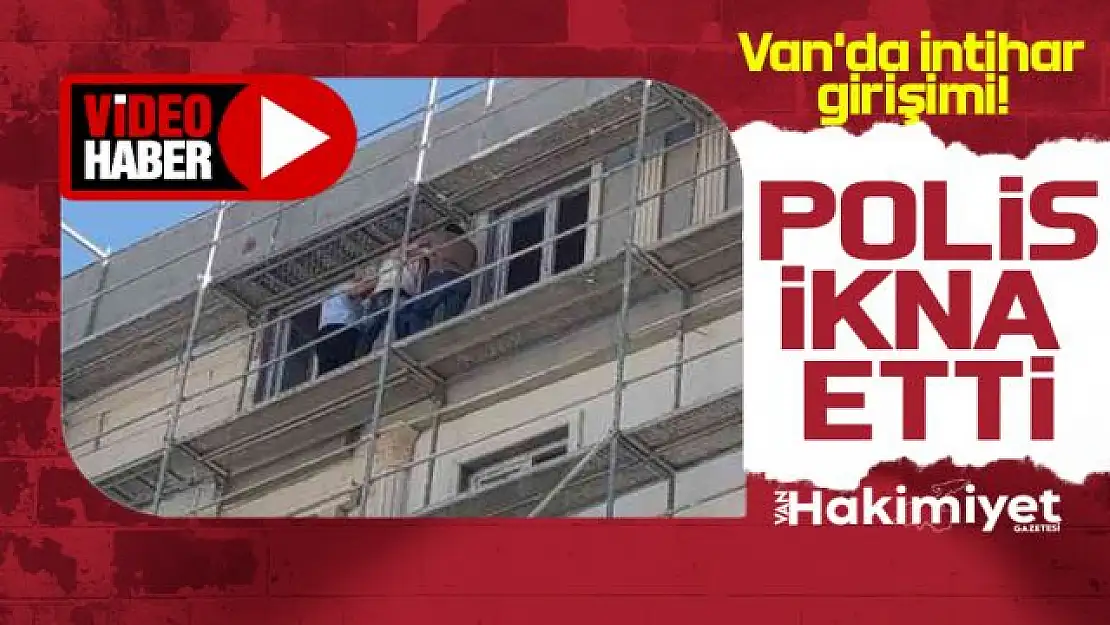 Van'da intihar girişimi yürekleri ağza getirdi!