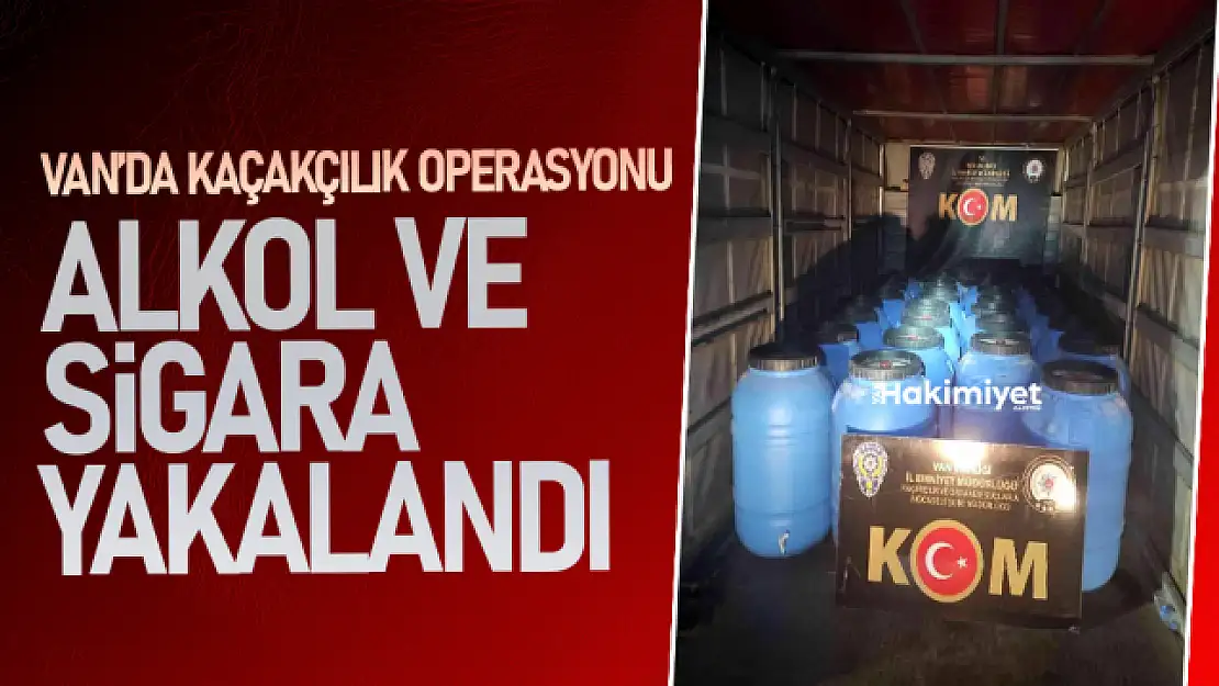 Van'da kaçak sigara ve alkol ele geçirildi