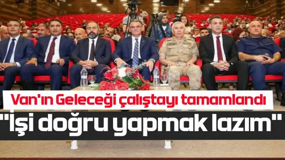 Van'ın geleceği çalıştayı değerlendirme toplantısı yapıldı