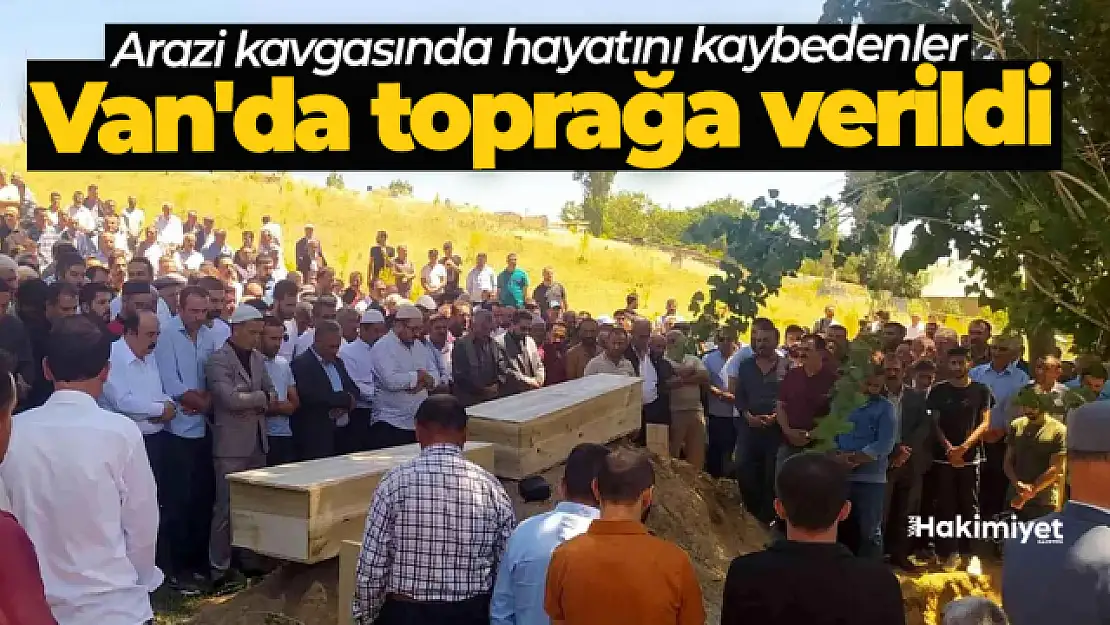 Yayladaki kavgada ölen 4 kişi Van'da toprağa verildi