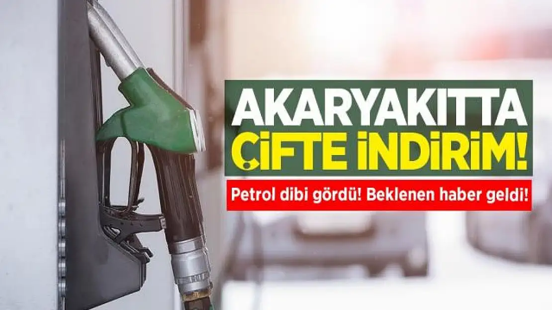 Akaryakıta çifte indirim yapıldı! Güncel akaryakıt fiyatları...