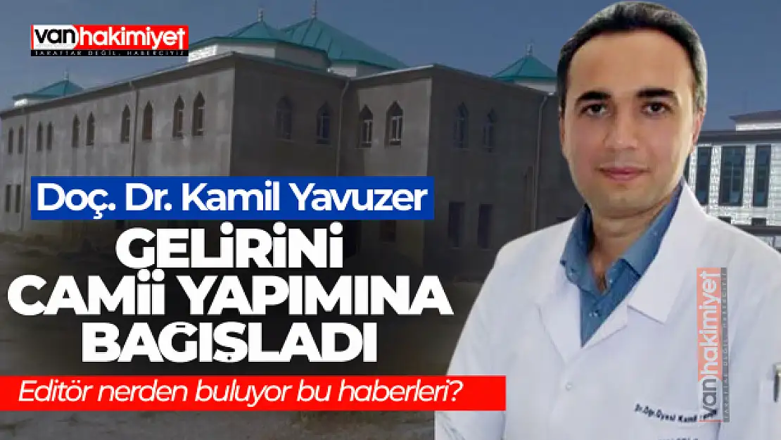 Başhekim Kamil Yavuzer'den örnek davranış!