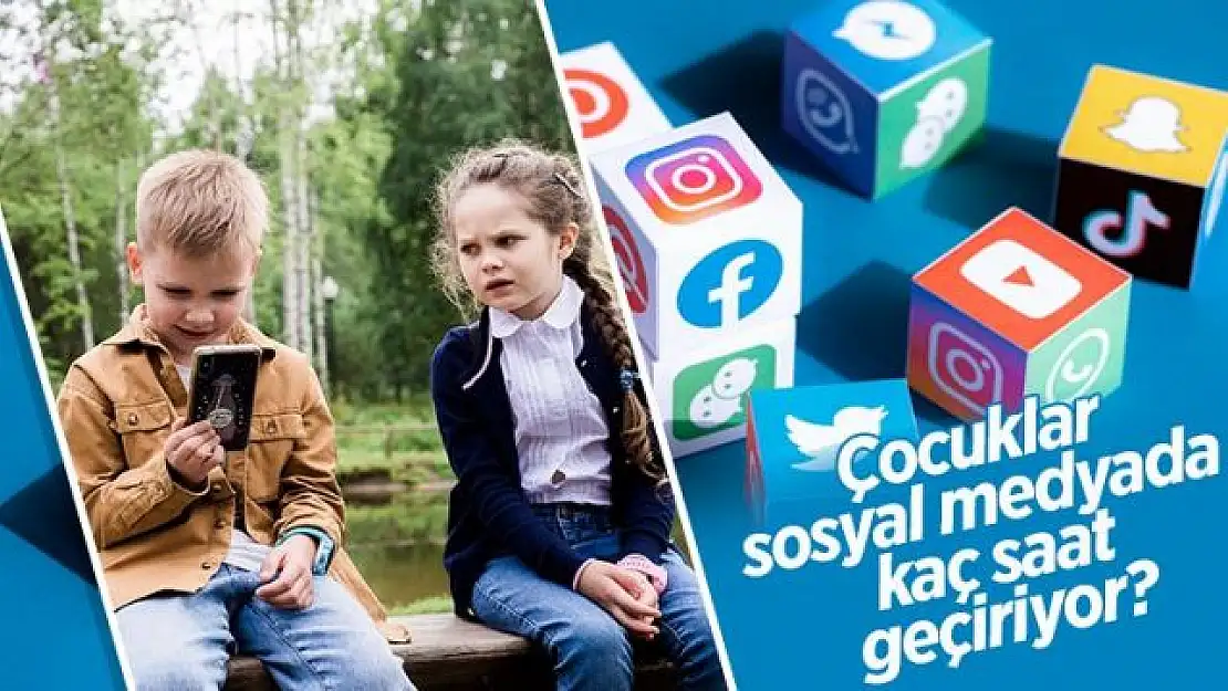 Çocuklar sosyal medyada kaç saat geçiriyor?