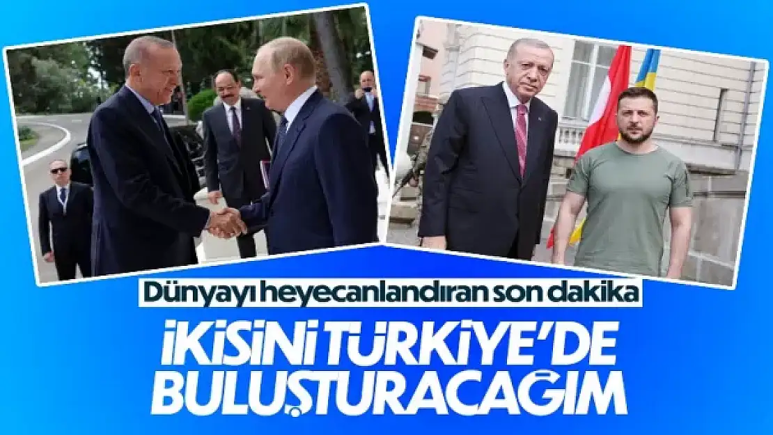 Cumhurbaşkanı Erdoğan: Amacımız Putin ve Zelensky'i buluşturmak