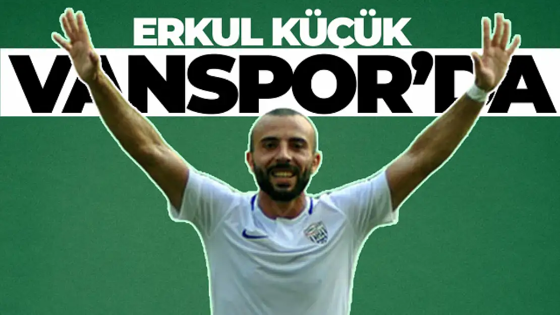 Erkul Küçük Vanspor'da