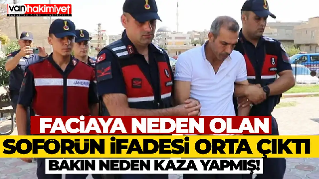 Gaziantep'teki faciada otobüs şoförünün ifadesi ortaya çıktı!