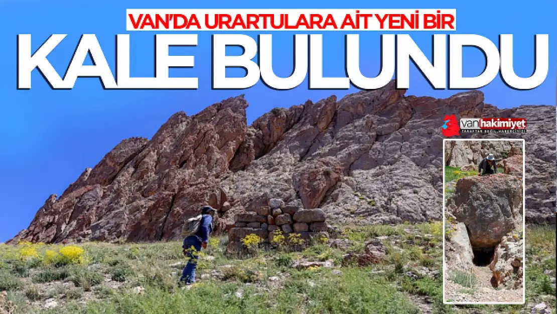 Van'da Urartulara ait yeni kale kalıntısı bulundu