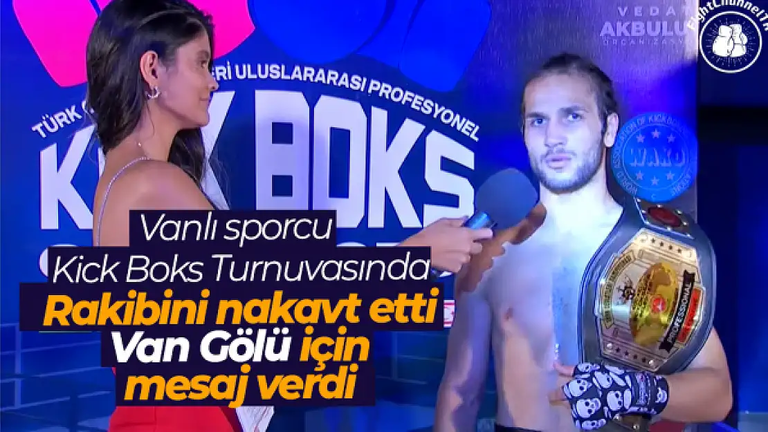 Vanlı Kick Bokscu Yunus Hilal'den Van Gölü mesajı