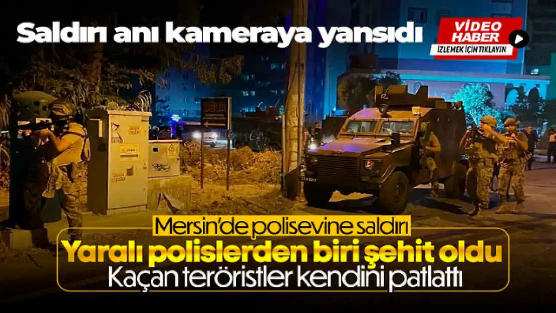 Mersin'de polisevine silahlı saldırı