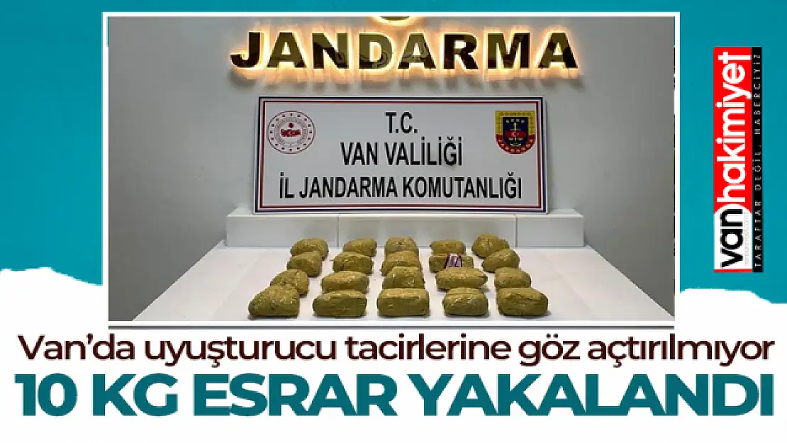 Van'da 9 kilo 317 gram toz esrar ele geçirildi