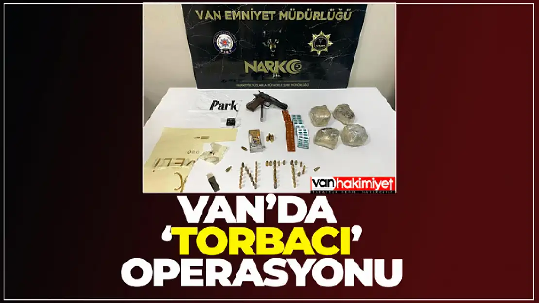 Van'da 'torbacı' operasyonu!