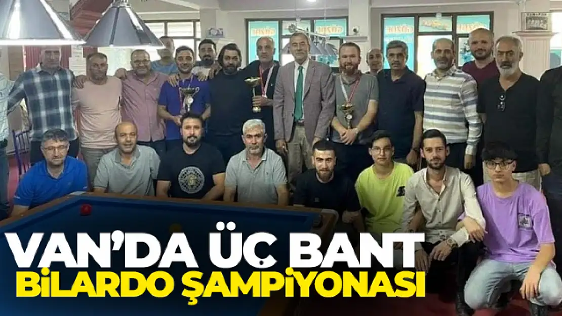 Van'da 'Üç Bant Bilardo İl Birinciliği' turnuvası