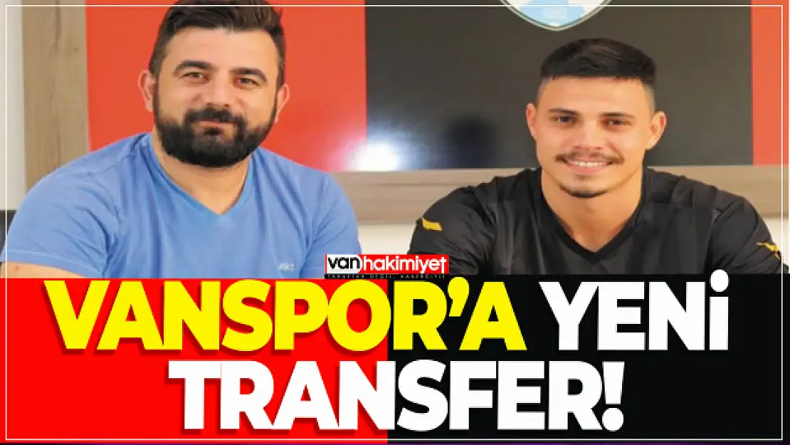 Vanspor'a yeni transfer! İşte o isim...