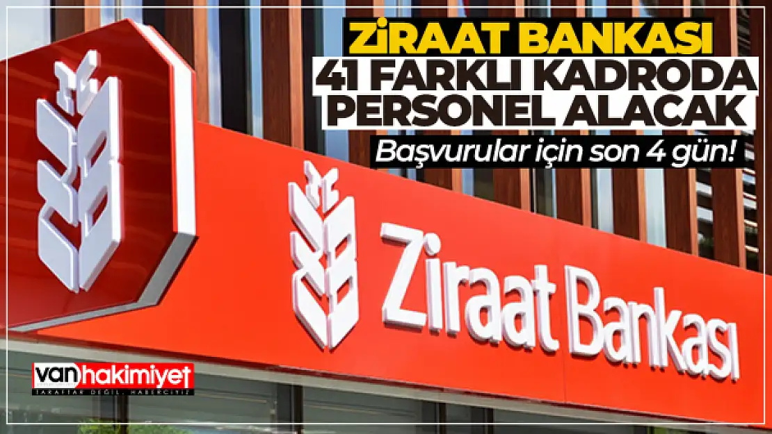 Ziraat Bankası KPSS şartız 41 farklı kadroya personel alımı yapıyor! Başvurular için son 4 gün...