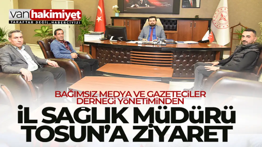 Bağımsız Medya ve Gazeteciler Derneği'nden İl Müdürü Tosun'a ziyaret