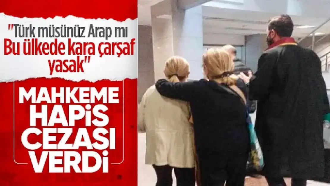 Beyoğlu'nda çarşaf giyen kadınlara hakeret eden zanlıya hapis cezası