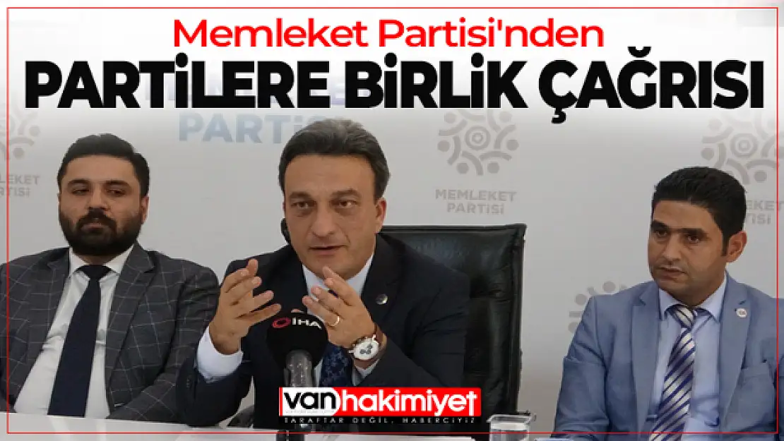 Memleket Partisi Genel Başkan Yardımcısı Yüreğir, Van'dan partilere seslendi