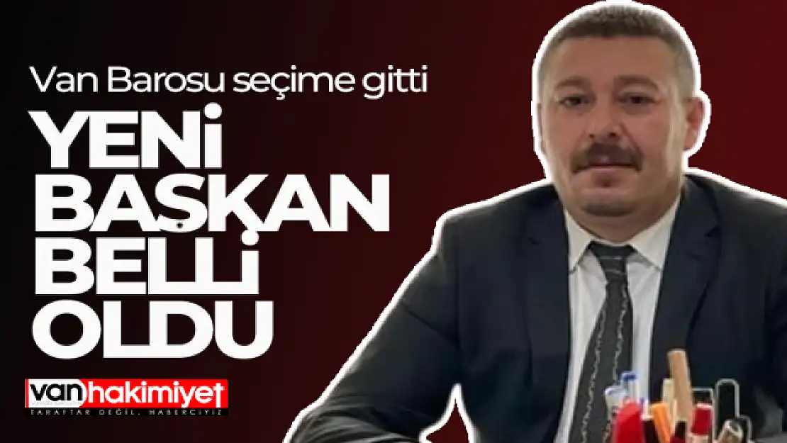 Van Barosu Başkanı Avukat Sinan Özaraz oldu