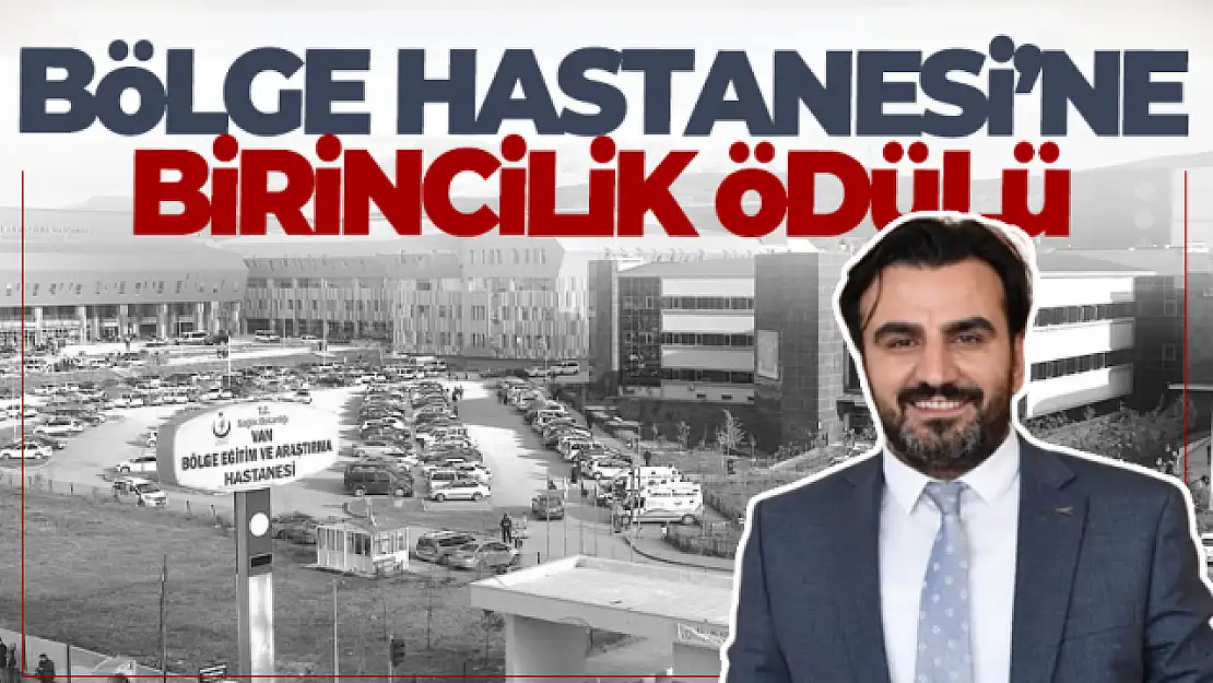 Van Bölge Hastanesi'ne birincilik ödülü