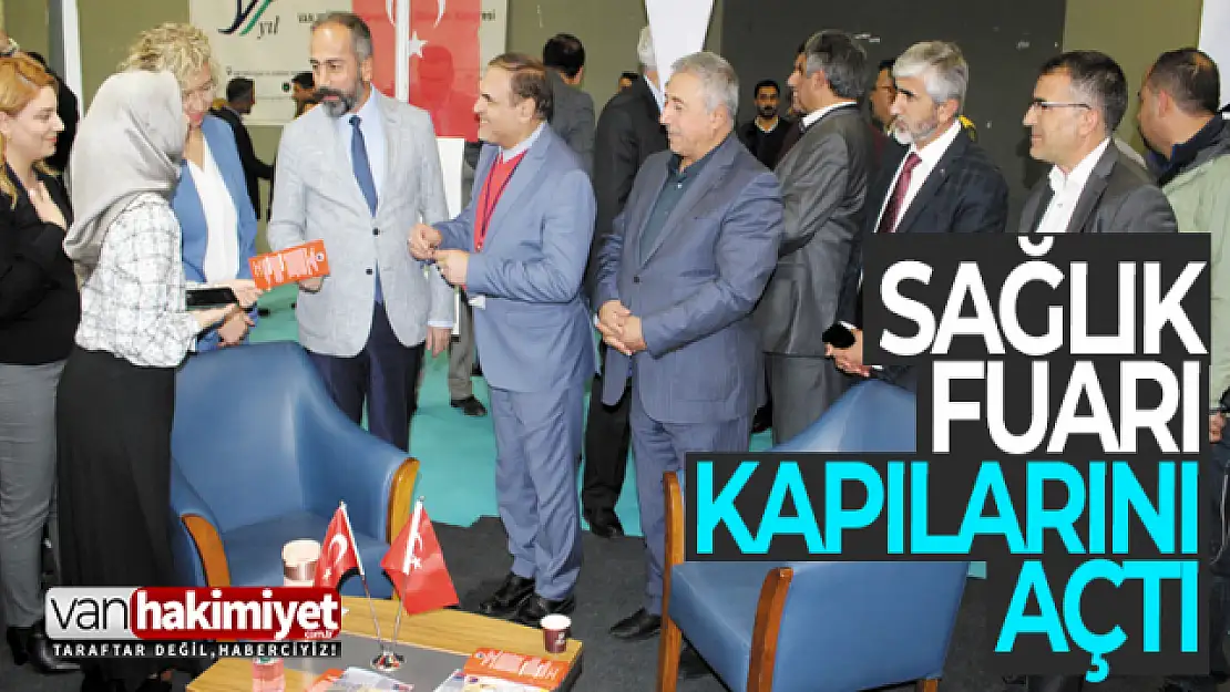 Van Sağlık Fuarı kapılarını açtı