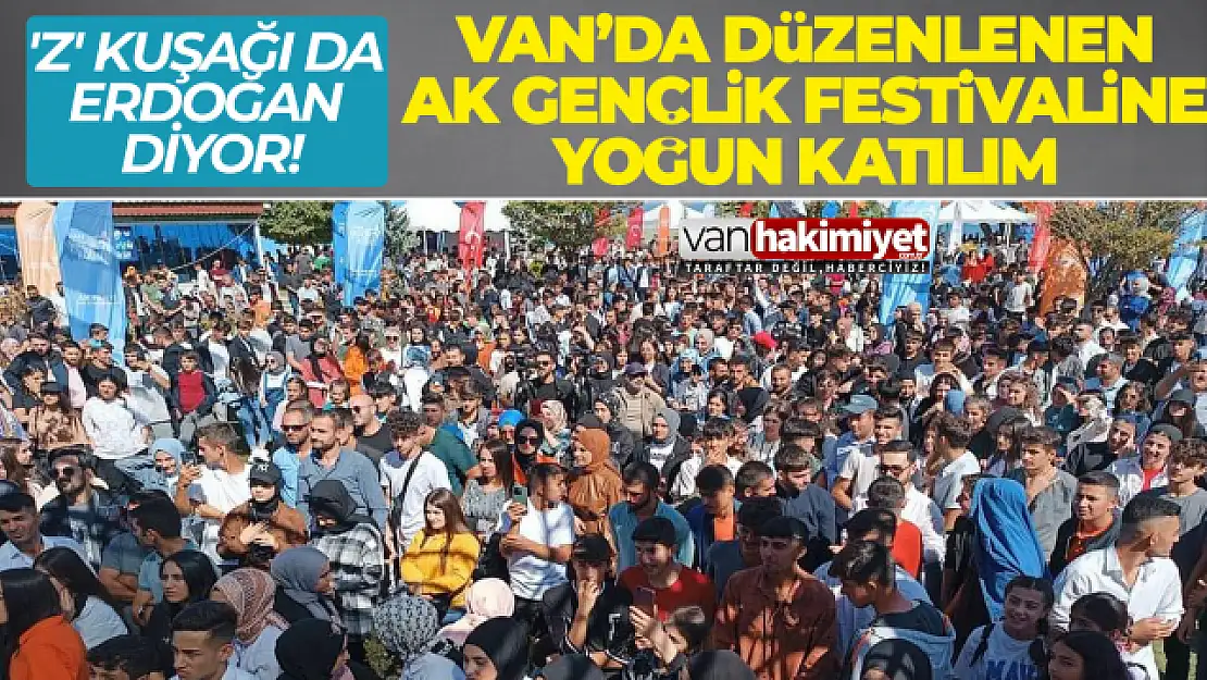 Van'da AK Gençlik festivaline yoğun katılım